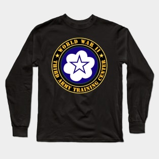 Third Army Training Center - WWII Long Sleeve T-Shirt